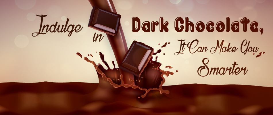 Indulge in Dark Chocolate It Can Make You Smarter
