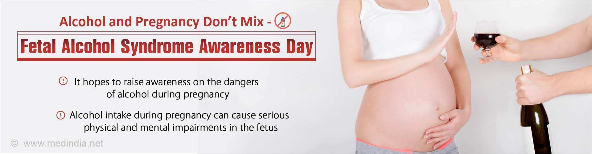 Alcohol and Pregnancy Don''t Mix Fetal Alcohol Syndrome Awareness Day
- It hopes to raise awareness on the dangers of alcohol during pregnancy
- Alcohol intake during pregnancy can cause serious physical and mental impairments in the fetus
