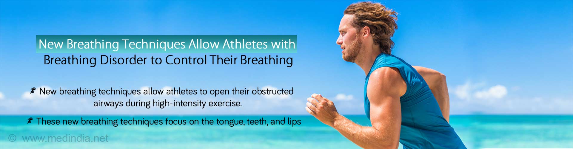 New breathing techniques allow athletes with breathing disorder to control their breathing
- New breathing techniques allow athletes to open their obstructed airways during high-intensity exercise
- These new breathing techniques focus on the tongue, teeth and lips
