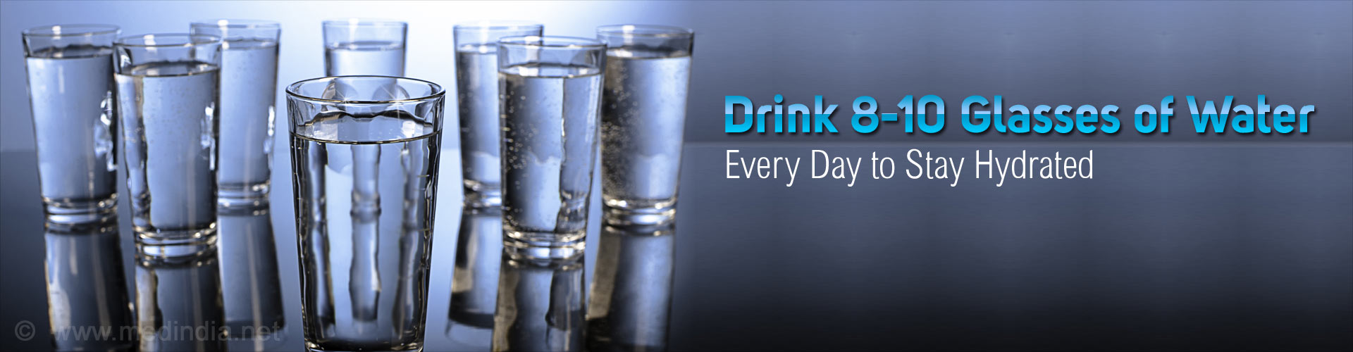 Drink 8-10 Glasses of Water Every Day to Stay Hydrated
