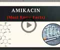 Amikacin: Antibacterial Drug Treats Pneumonia, Meningitis, and Multidrug-resistant Tuberculosis