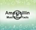 Amoxicillin: What You Need to Know About Commonly Used Antibiotic