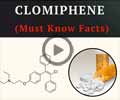Clomiphene/Clomifene: Drug for Infertility in Women (who do not produce eggs) / PCOS / PCOD