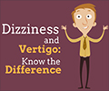 Dizziness and Vertigo: Know the Difference