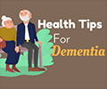 Health Tips for Dementia