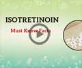 Isotretinoin (Accutane): Drug to Treat Acne Vulgaris and Severe Nodular or Cystic Acne
