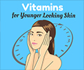 Vitamins For Younger Looking Skin