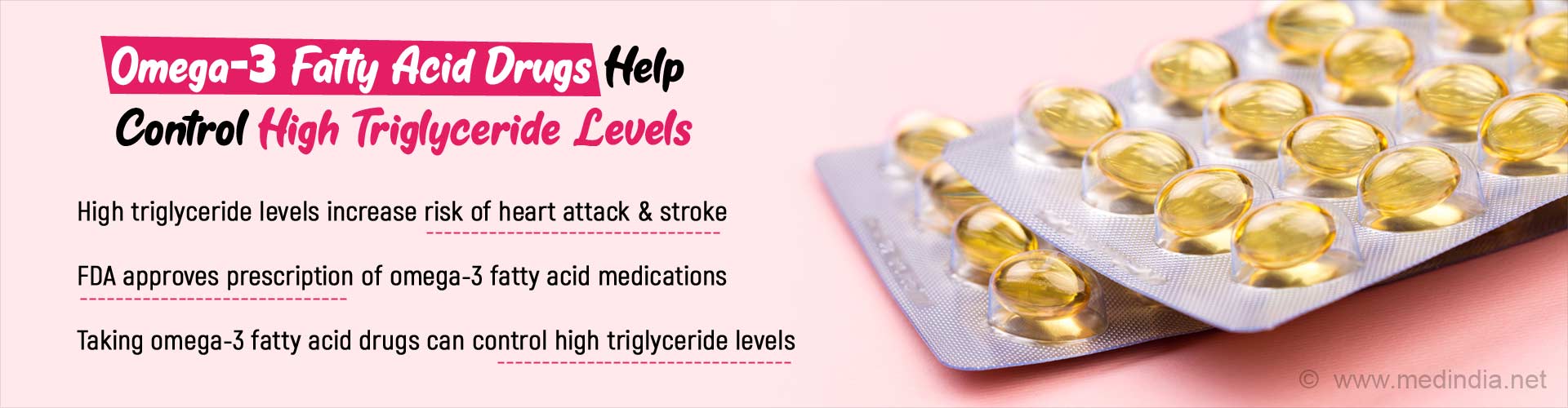 Take Omega-3 Fatty Acid Medications to Control High Triglyceride Levels