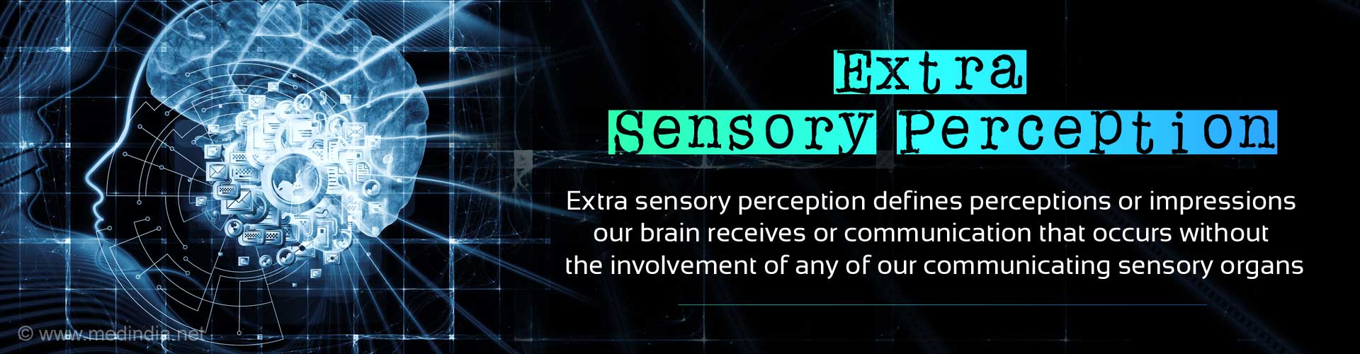 Extra Sensory Perception
