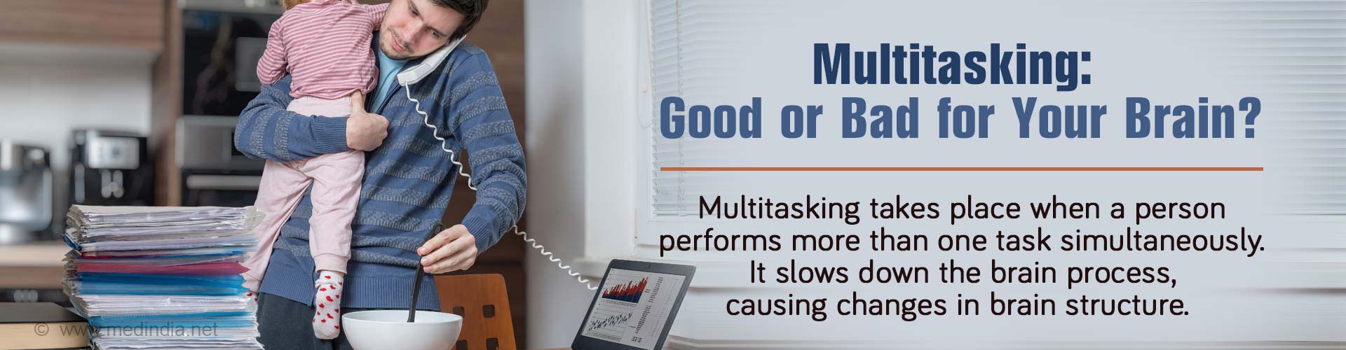 Multitasking: Good or Bad for Your Brain?
