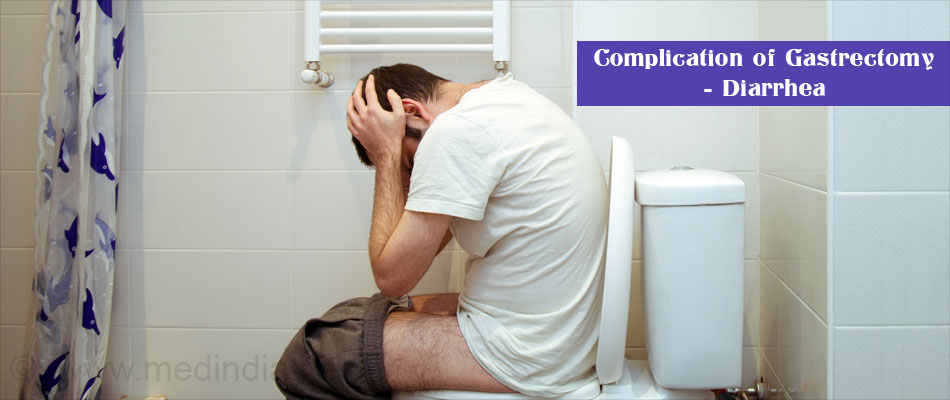 Complication of Gastrectomy -  Diarrhea