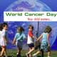 World Cancer Day - 